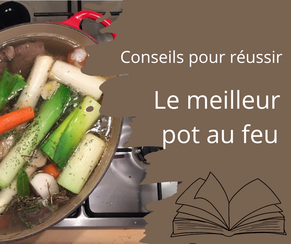 Ebook : Conseils pour réussir le meilleur pot-au-feu !